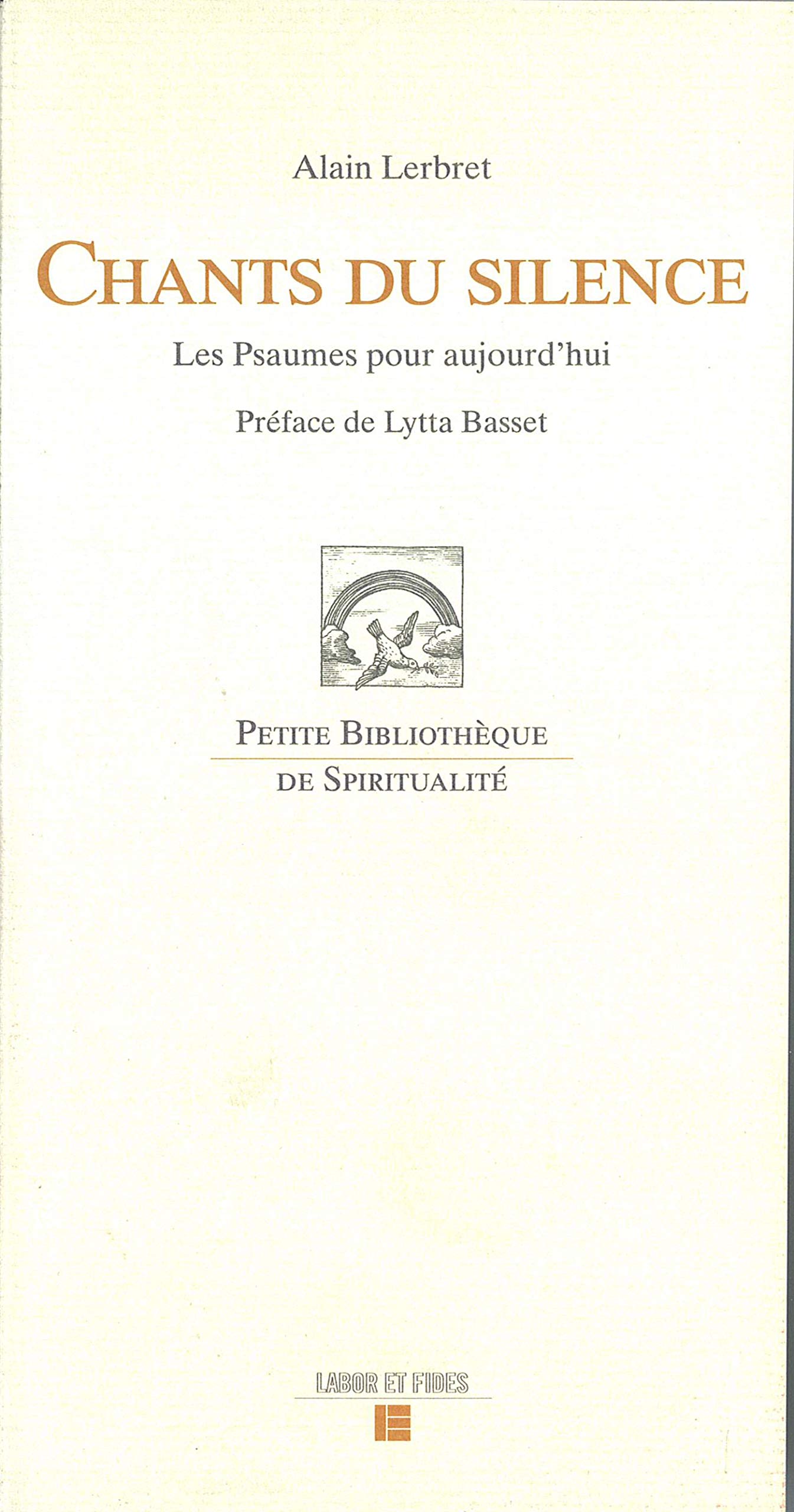Chants du silence: Les Psaumes pour aujourd hui (2006) book