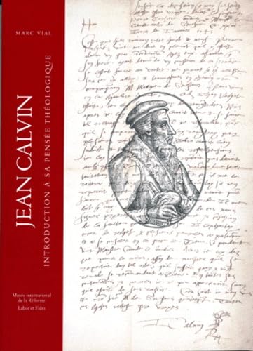 Jean Calvin: Introduction à sa pensée théologique book