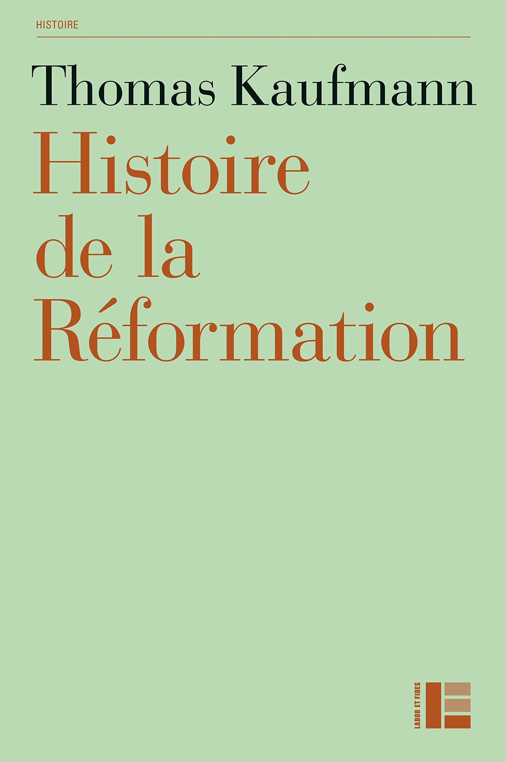 Histoire de la Réformation: Mentalités, religion, société Philosophy