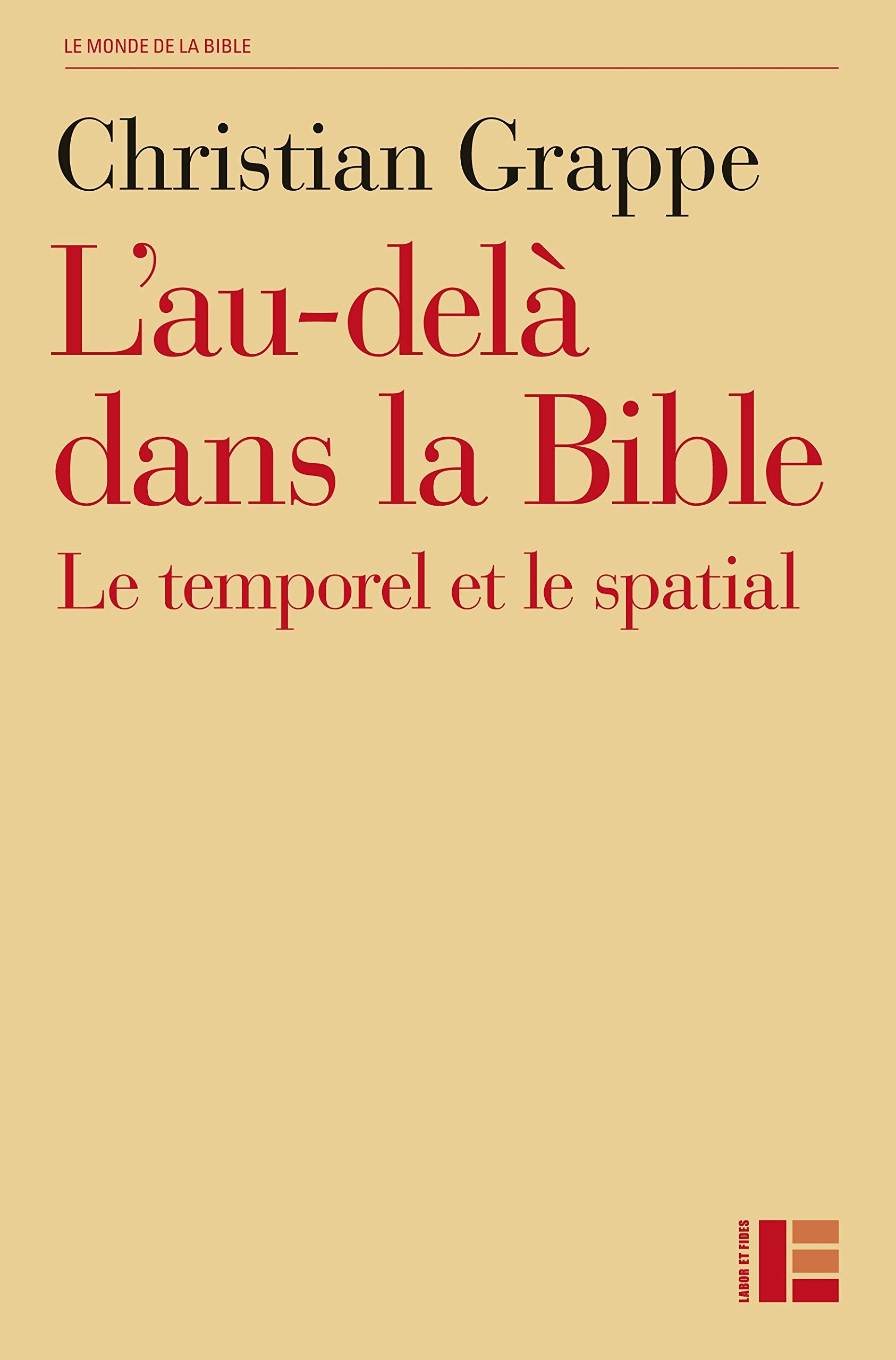 L'au-delà dans la Bible : le temporel et le spatial book