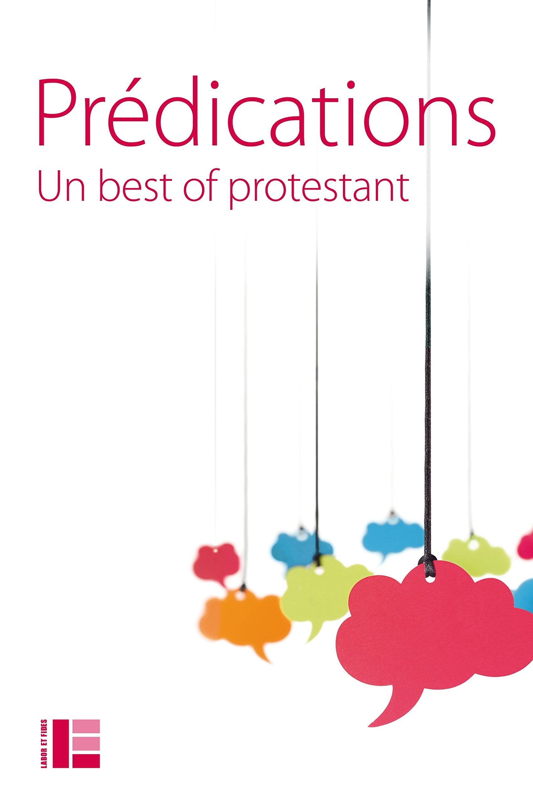 Prédications : un best of protestant: Prix suisse de la prédication 2014 Religion & Esotericism