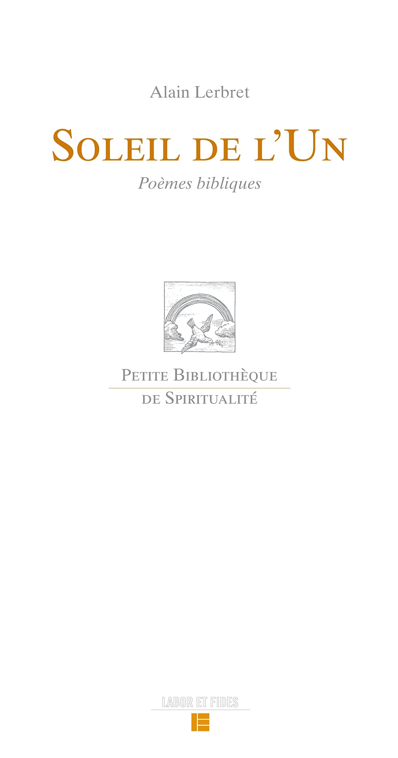 Soleil de l'Un: poèmes bibliques Religion & Esotericism