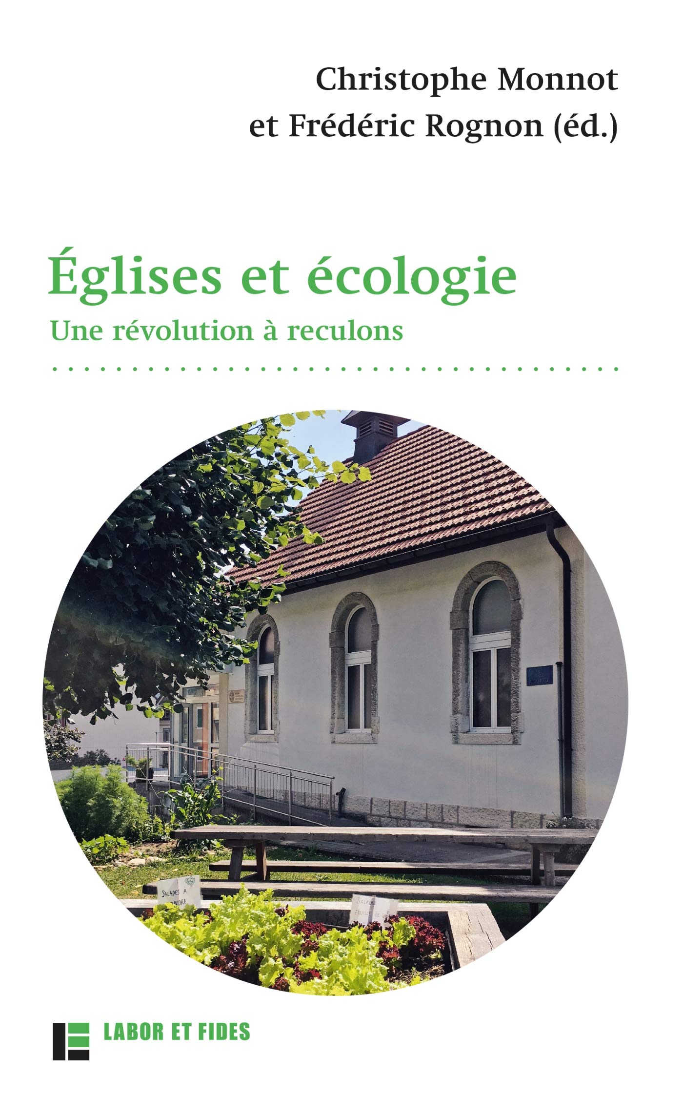 Églises et écologie. Une révolution à reculons book