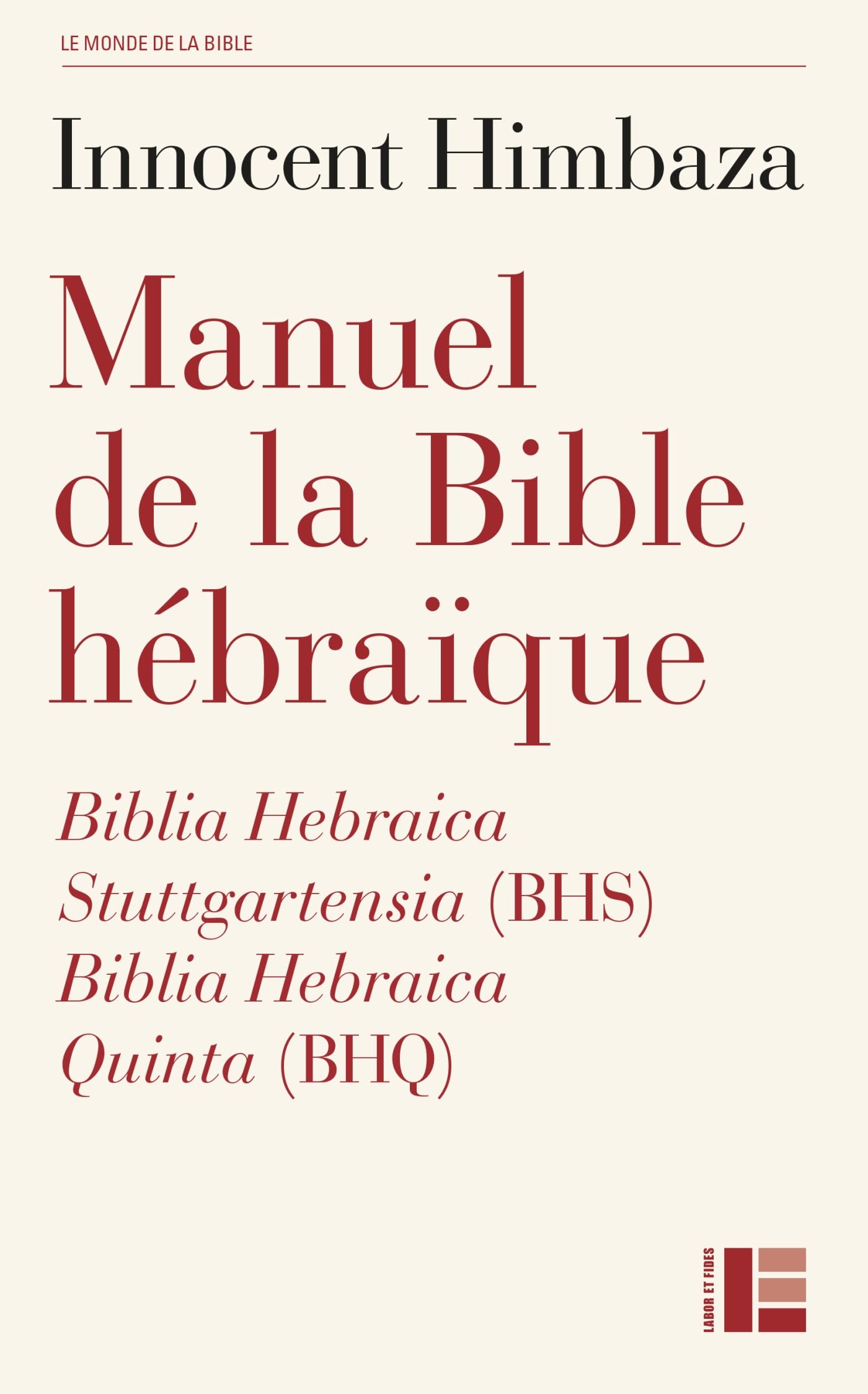 Manuel de la Bible hébraïque: Biblia Hebraica Stuttgartensia (BHS) et Biblia Hebraica Quinta (BHQ) Religion & Esotericism