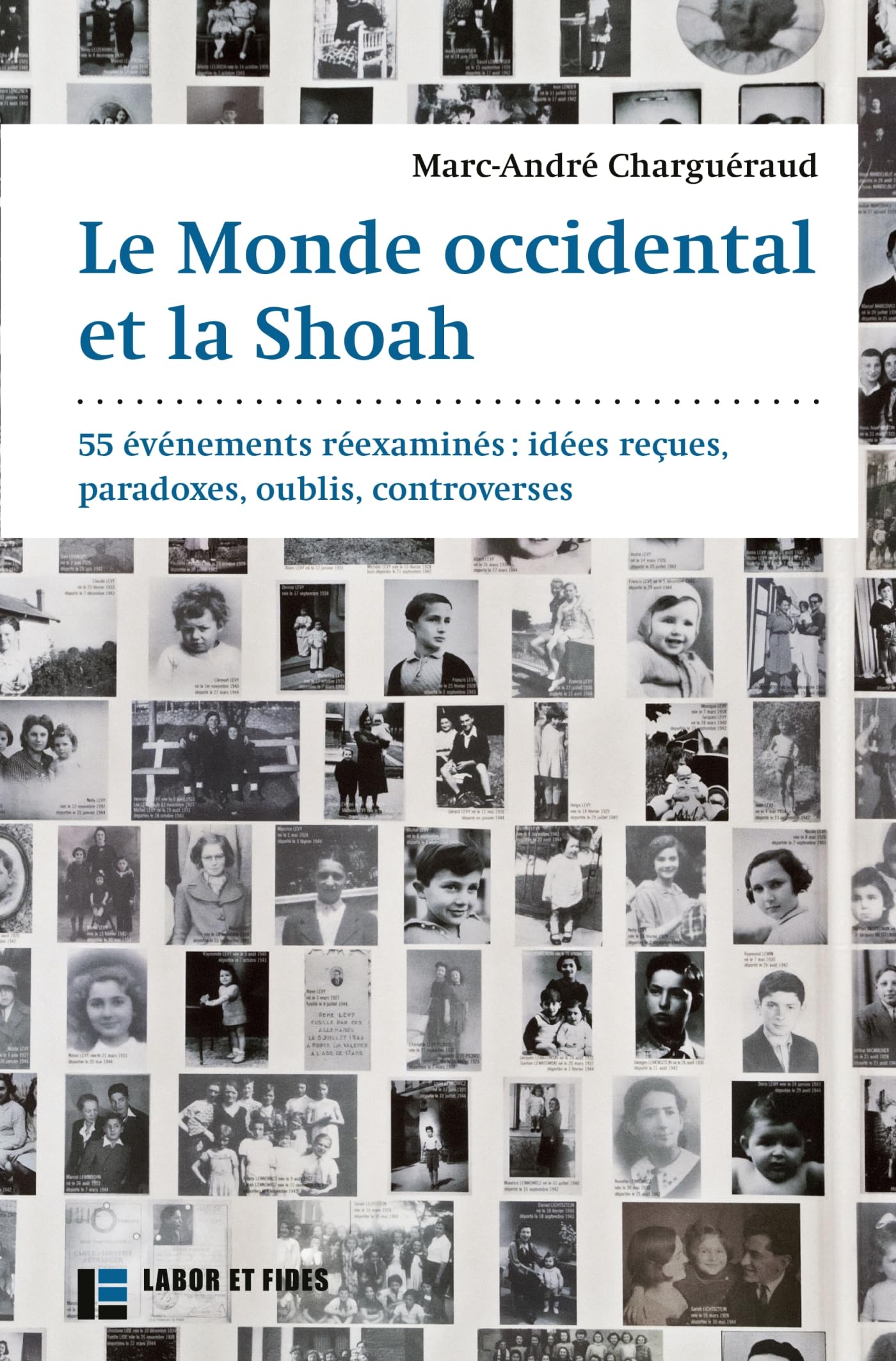 Le monde occidental et la Shoah book