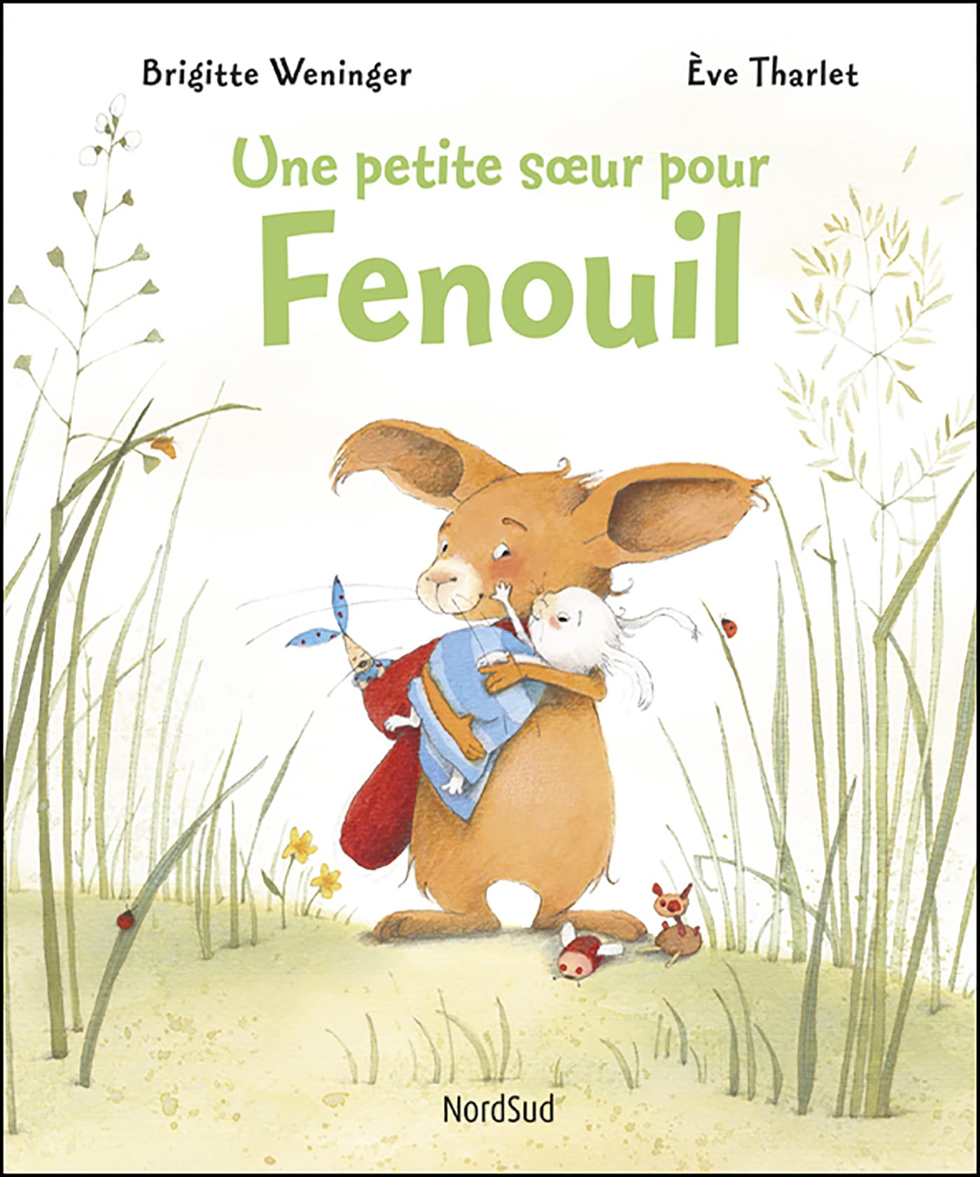 Fenouil - Une petite soeur pour Fenouil Children's books