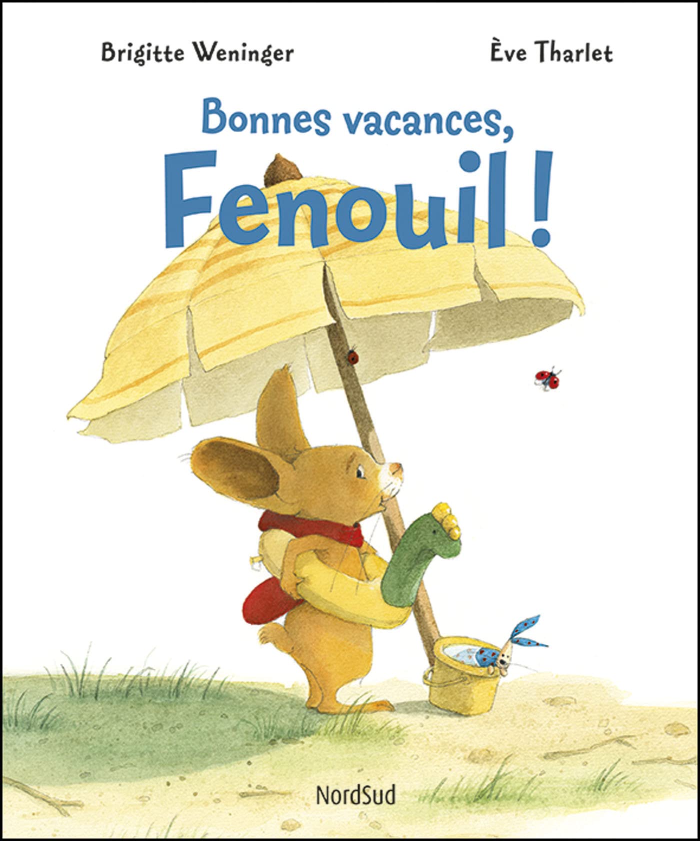 Fenouil - Bonnes vacances, Fenouil book
