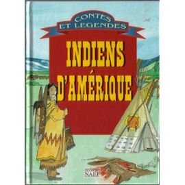 Contes Et Legendes Des Indiens D'Amerique Books