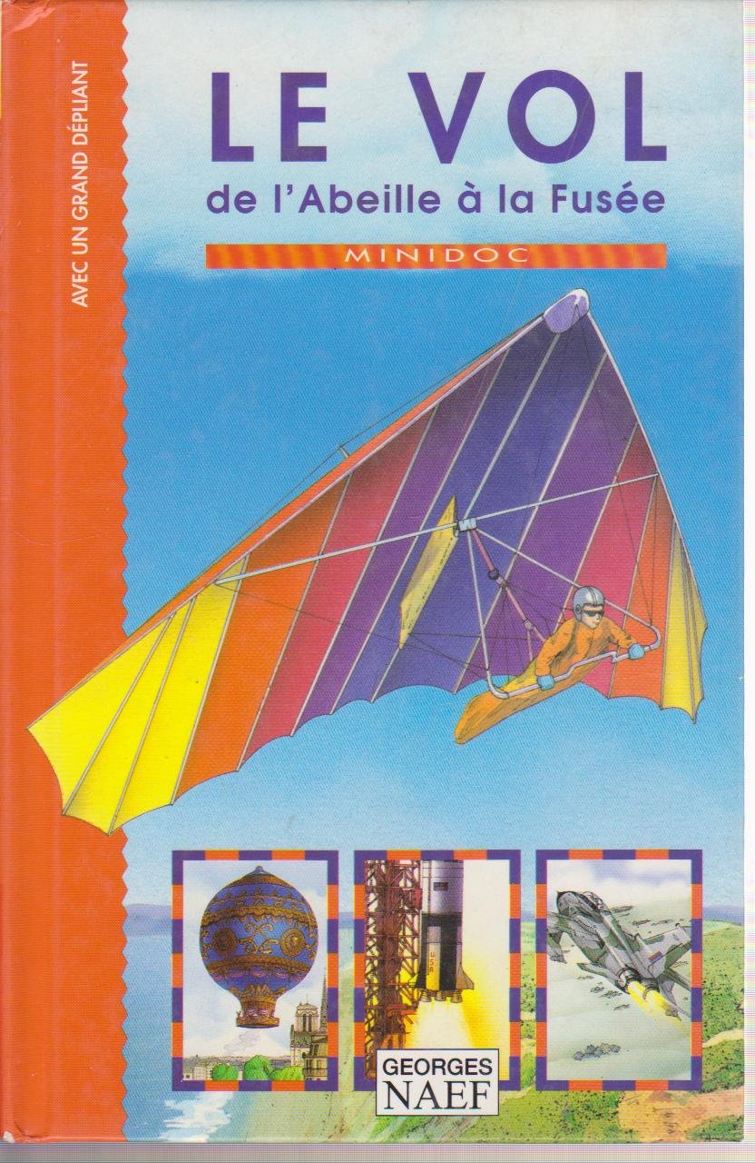 LE VOL DE L'ABEILLE A LA FUSEE book