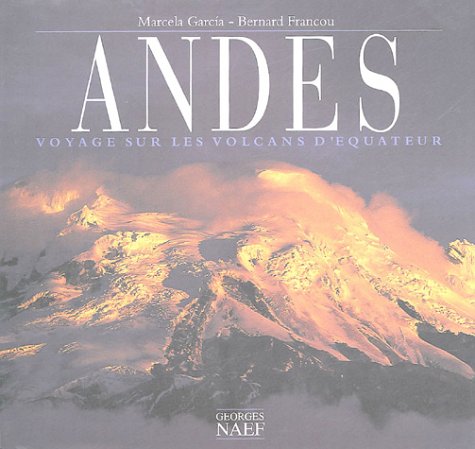 Andes : Voyages sur les volcans d'Equateur Film, Art & Culture
