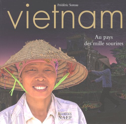 Vietnam: Au pays des mille sourires Film, Art & Culture