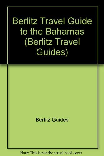 Berlitz Travel Guide to the Bahamas (Berlitz Travel Guides) Leisure, Home & Garden
