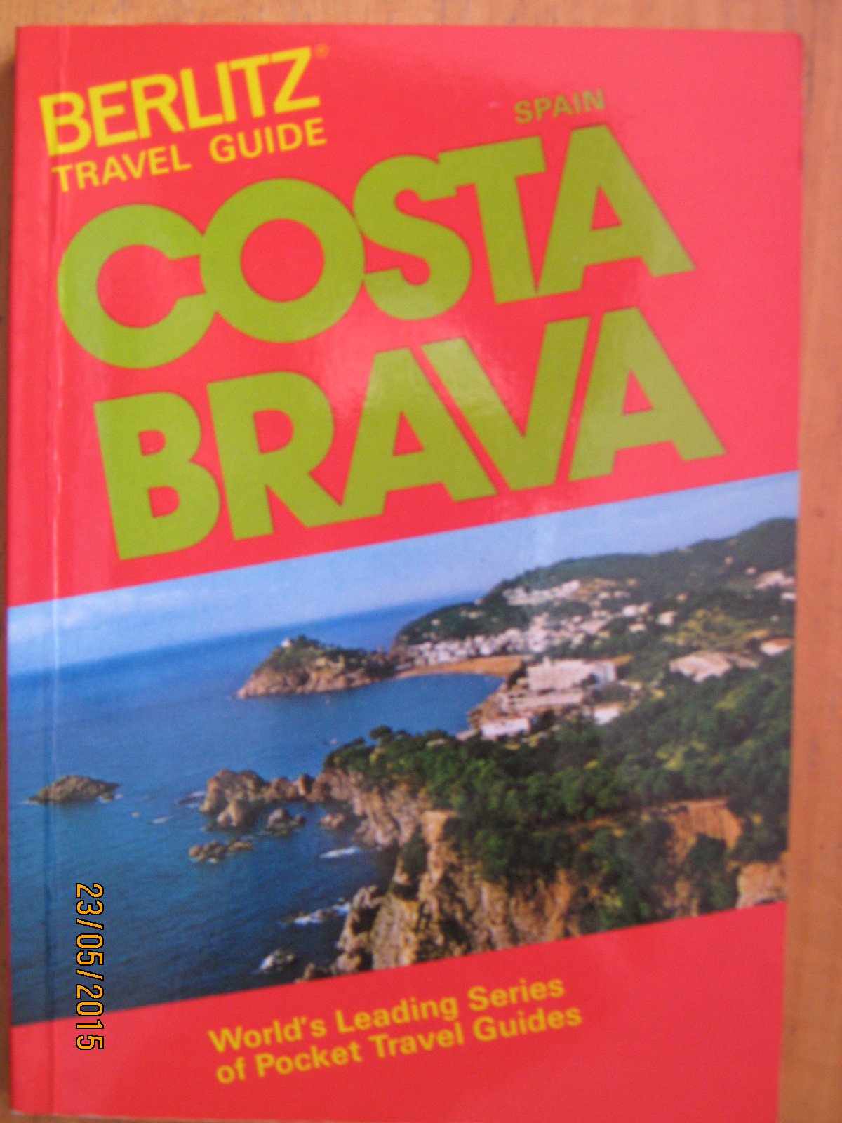 Berlitz Travel Guide to the Costa Brava (Berlitz Travel Guides) Leisure, Home & Garden