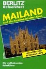 Mailand und die norditalienischen Seen Travel