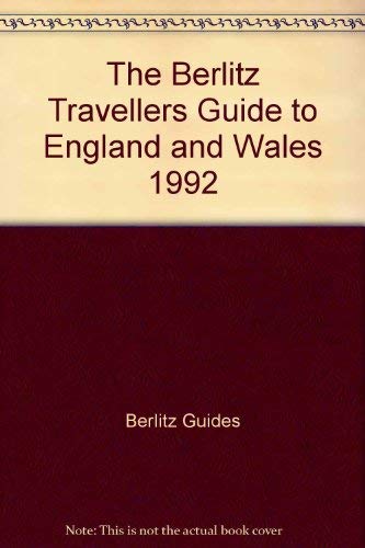 The Berlitz Travellers Guide to England and Wales (Berlitz Travellers Guide S.) Leisure, Home & Garden