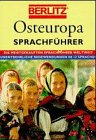 Osteuropa: Die wichtigsten 12 Sprachen der Länder Osteuropas. Albanisch, Bulgarisch, Estnisch, Kroatisch, Lettisch, Litauisch, Polnisch, Rumänisch, Russisch, Slovenisch, Tschechisch, Ungarisch Books