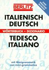 Italienisch-Deutsch / Deutsch-Italienisch. Italiano-Tedesco / Tedesco-Italiano: Mehr als 12.500 Begriffe Foreign Languages ​​& Dictionaries