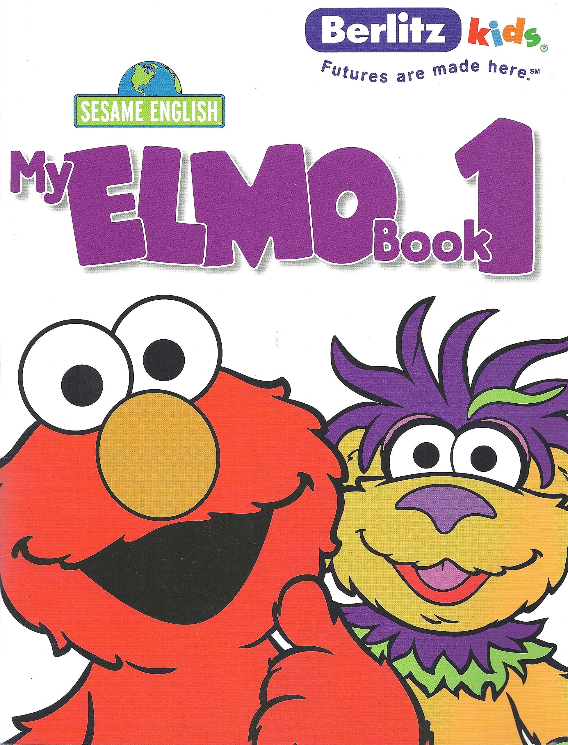 Berlitz Kids: My ELMO, Book 1 (SESAME ENGLISH) Books
