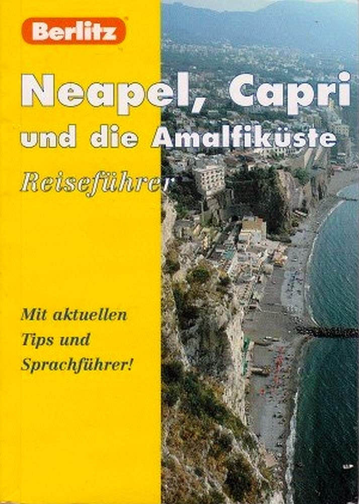 Neapel, Capri und die Amalfiküste Travel Guides