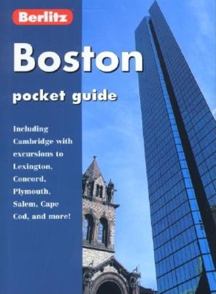 Berlitz Boston: Including Cambridge With Excursions to Lexington, Concord, Plymouth, Salem, Cape Cod, and More (Berlitz Pocket Guides) Leisure, Home & Garden