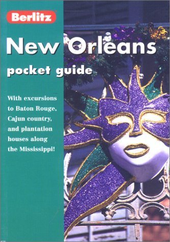 Berlitz New Orleans Pocket Guide (Berlitz Pocket Guides) Leisure, Home & Garden