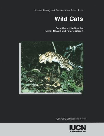 The Wild Cats: A Status Survey & Conservation Action Plan: Status Survey and Conservation Action Plan (Iucn/Ssc Action Plans for the Conservation of Biological Diversity) Mathematics