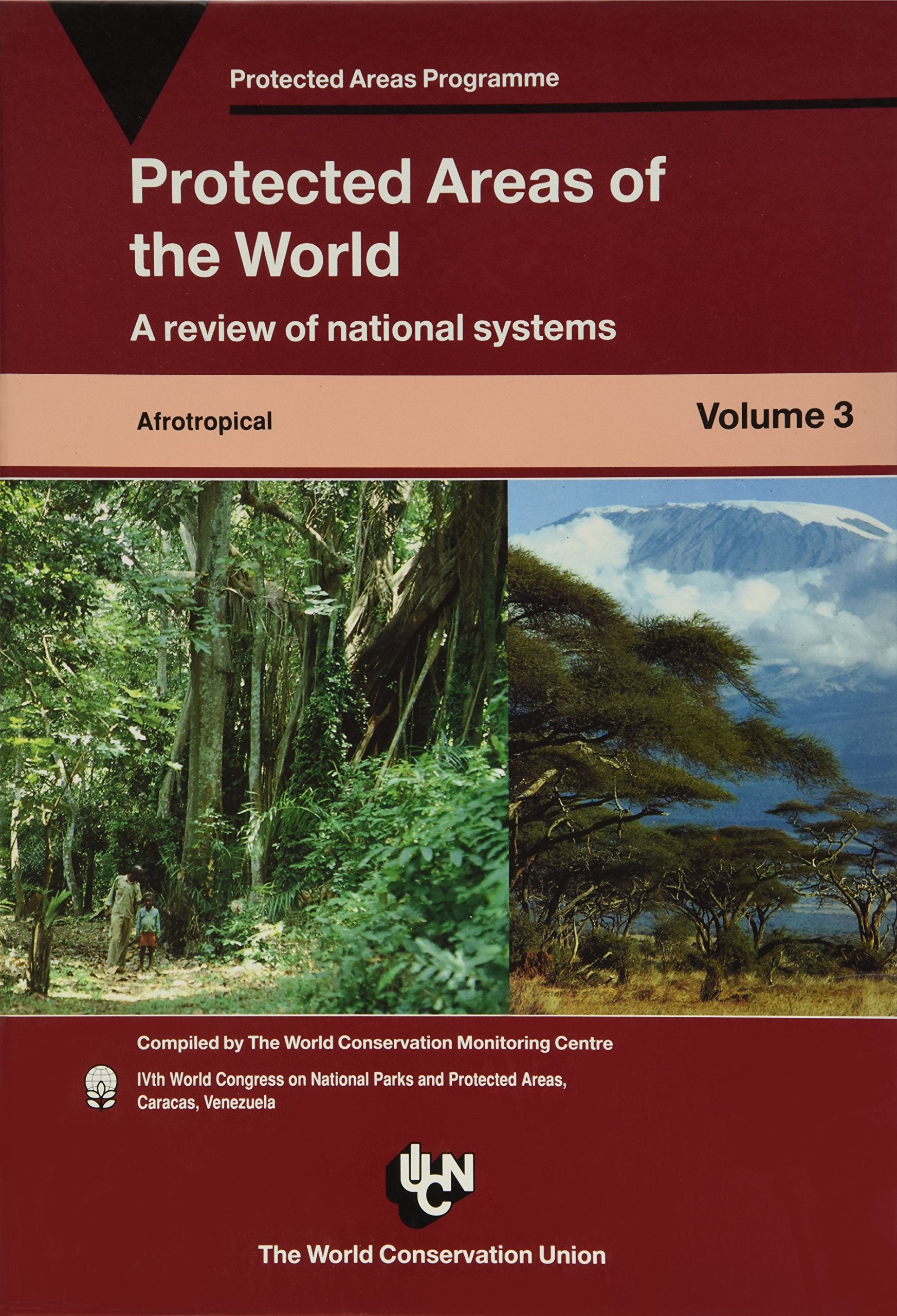 Protected Areas of the World: Afrotropical : A Review of National Systems book