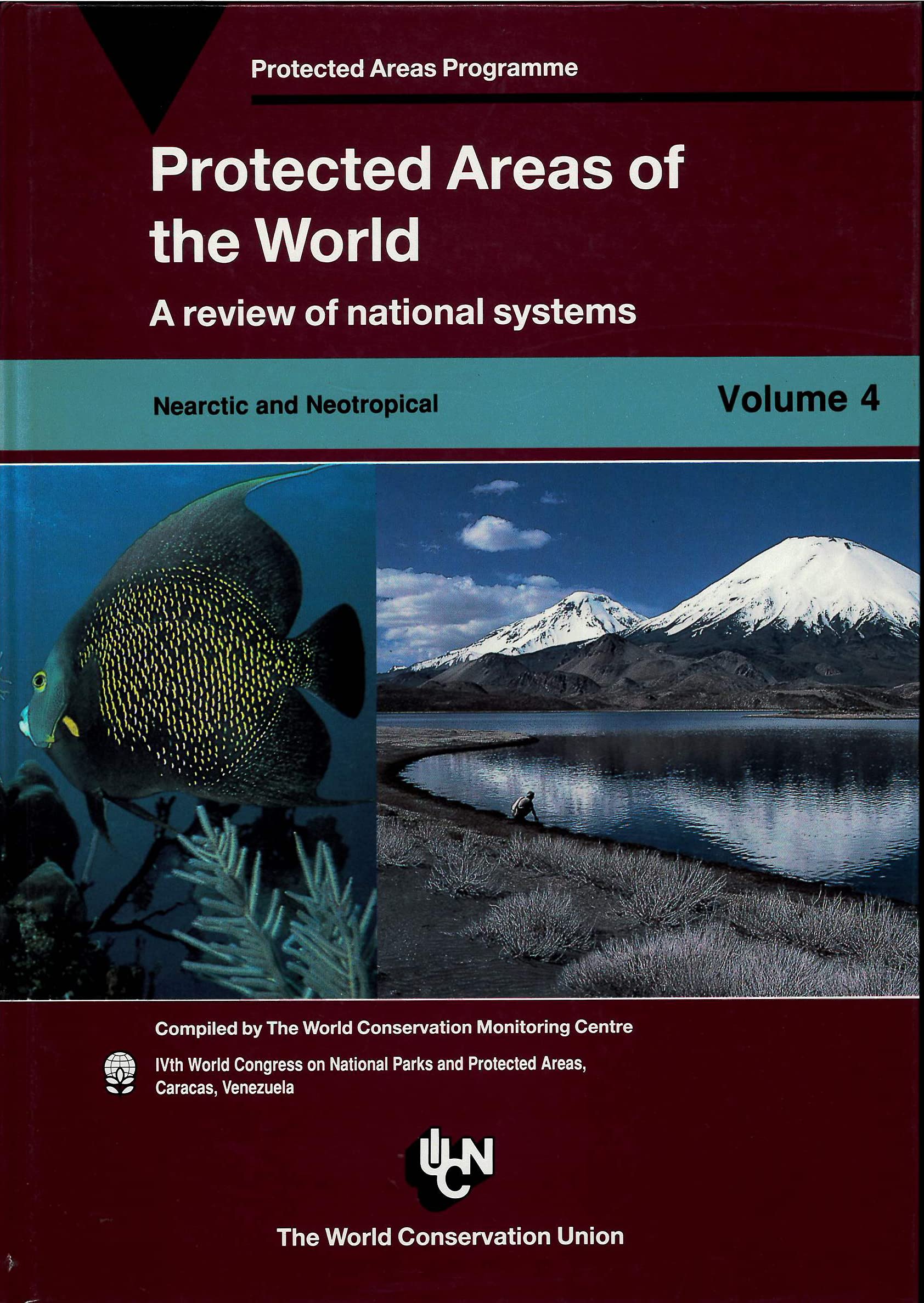 Protected Areas of the World: Nearctic and Neotropical : A Review of National Systems book