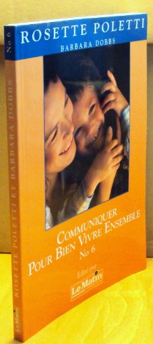 Communiquer pour bien vivre ensemble, N°6 book