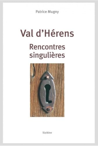 Val d'Herens: Rencontres singulières Contemporary literature