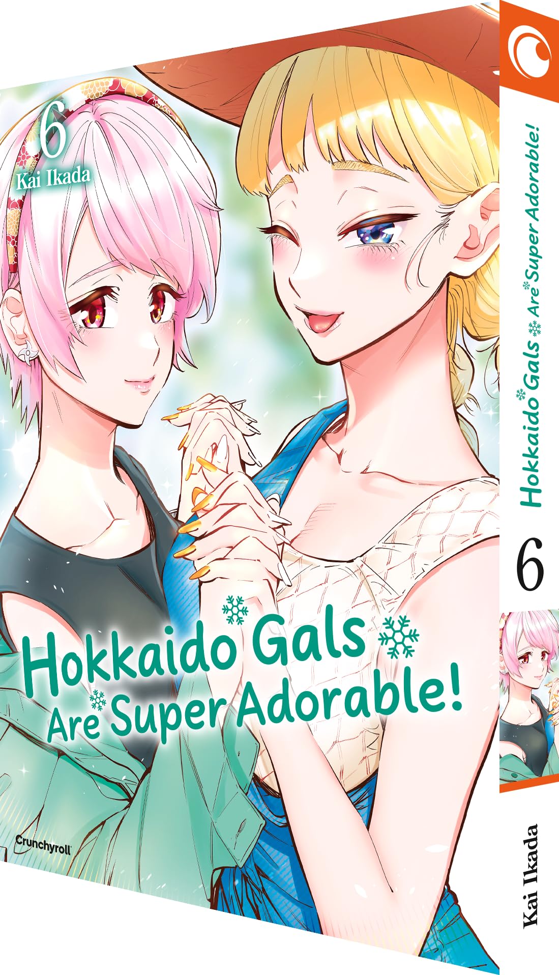 Hokkaido Gals Are Super Adorable! - Band 6 book