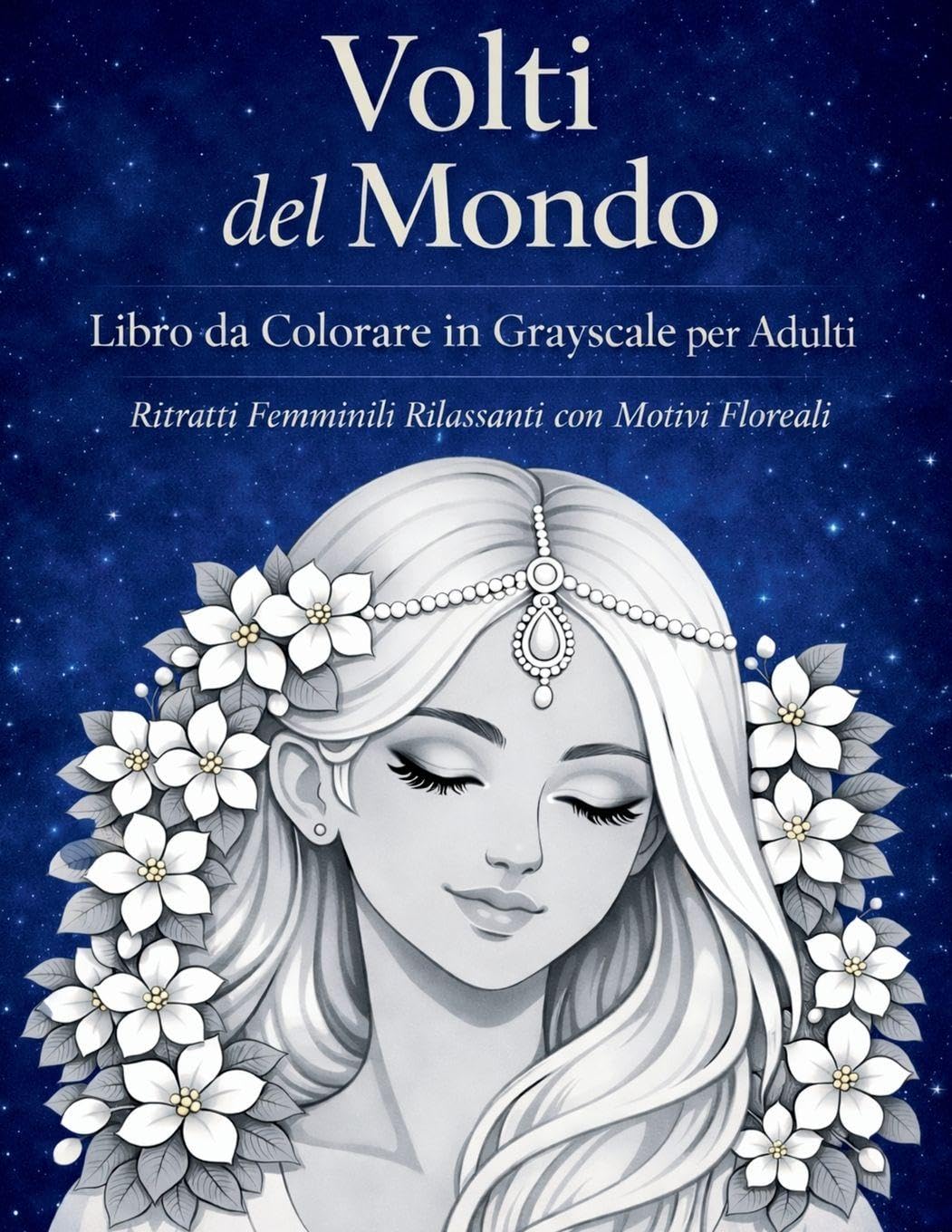 Volti del Mondo - Libro da Colorare in Grayscale per Adulti Film, Art & Culture