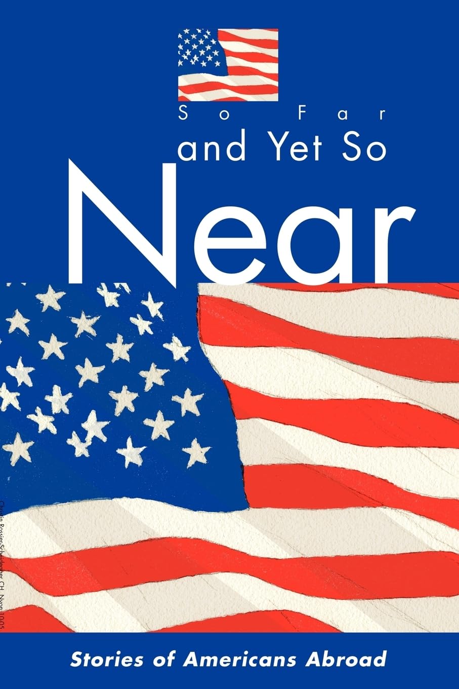 So Far and Yet So Near: Stories of Americans Abroad book