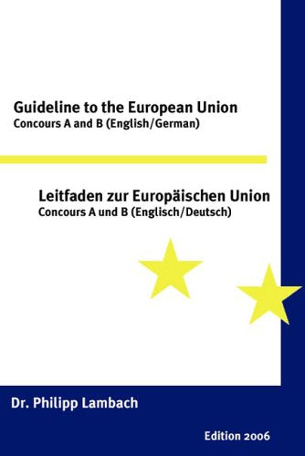 Guideline to the European Union: EU Concours A and B Law