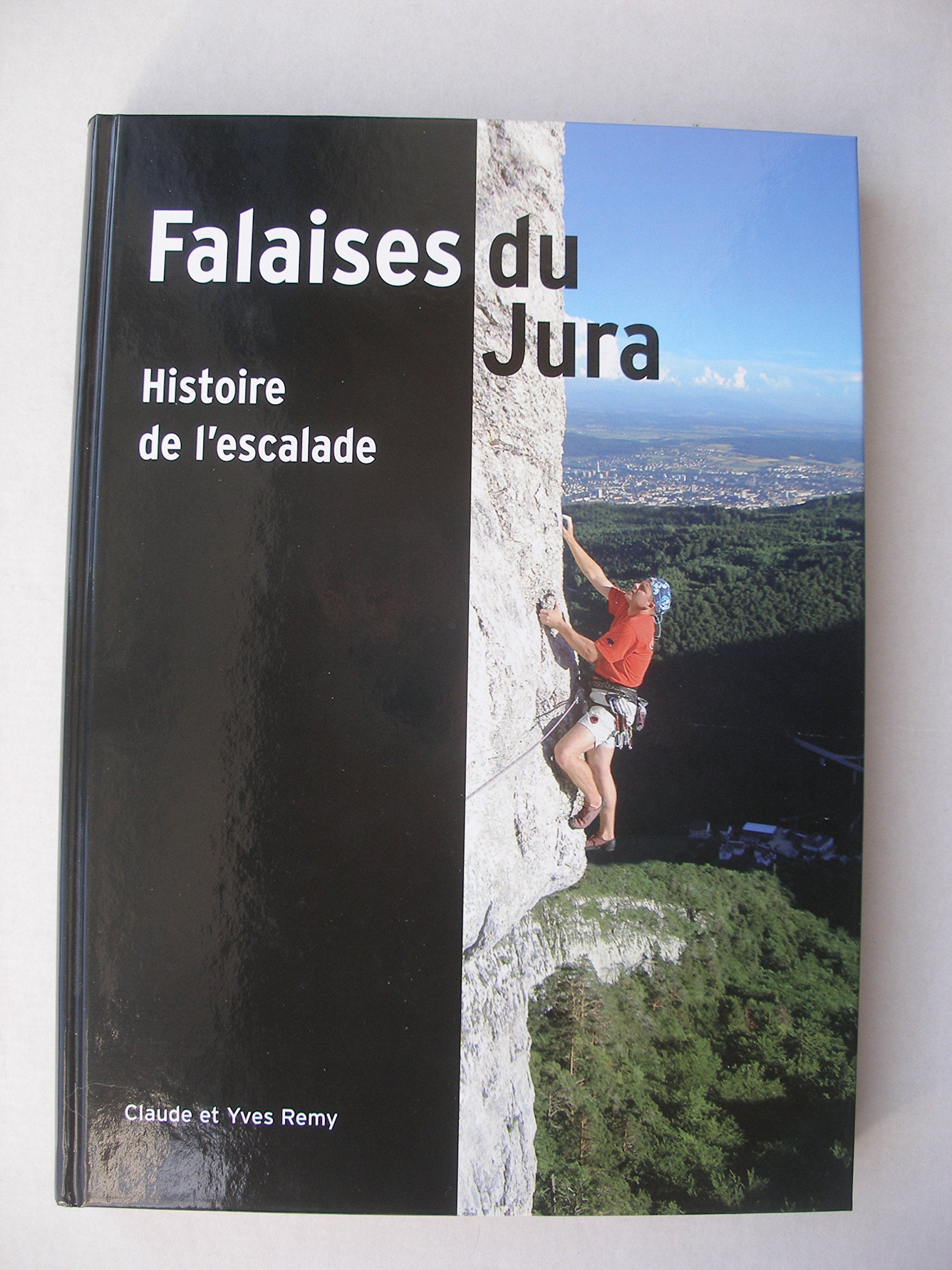 Falaises du Jura, histoire de l'escalade Books