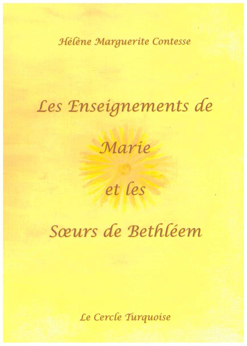 Les enseignements de Marie et les sœurs de Bethléem book
