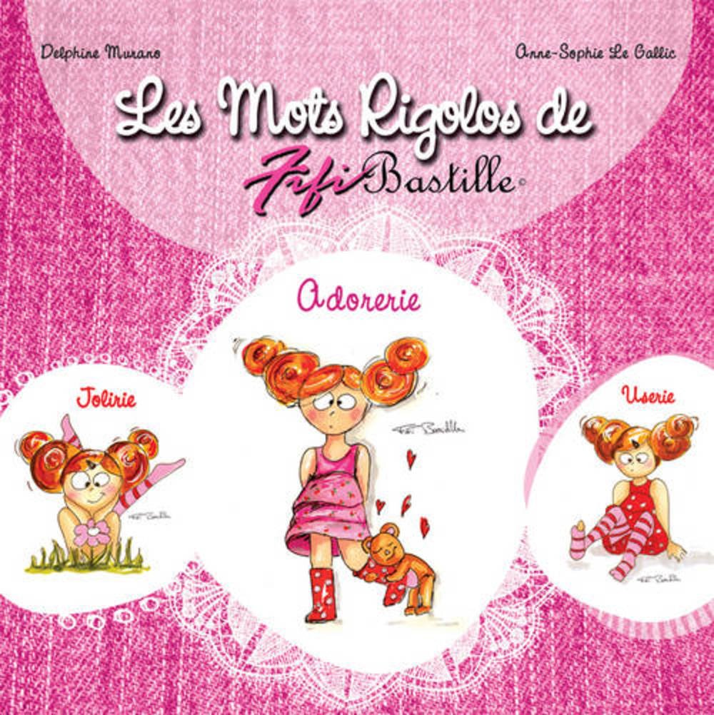 Les Mots Rigolos de Fifi Bastille Books
