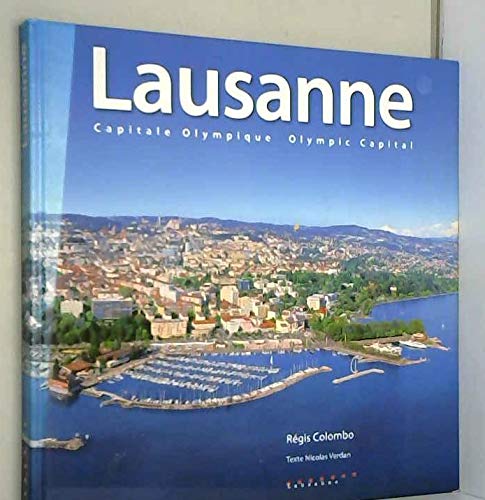 Lausanne - Capitale olympique - Olympic capital book