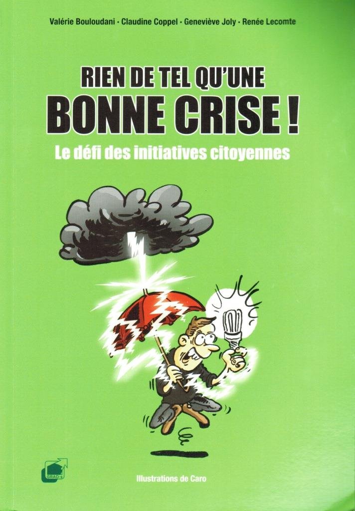 Rien de tel qui'une bonne crise ! Le défi des initiatives citoyennes book