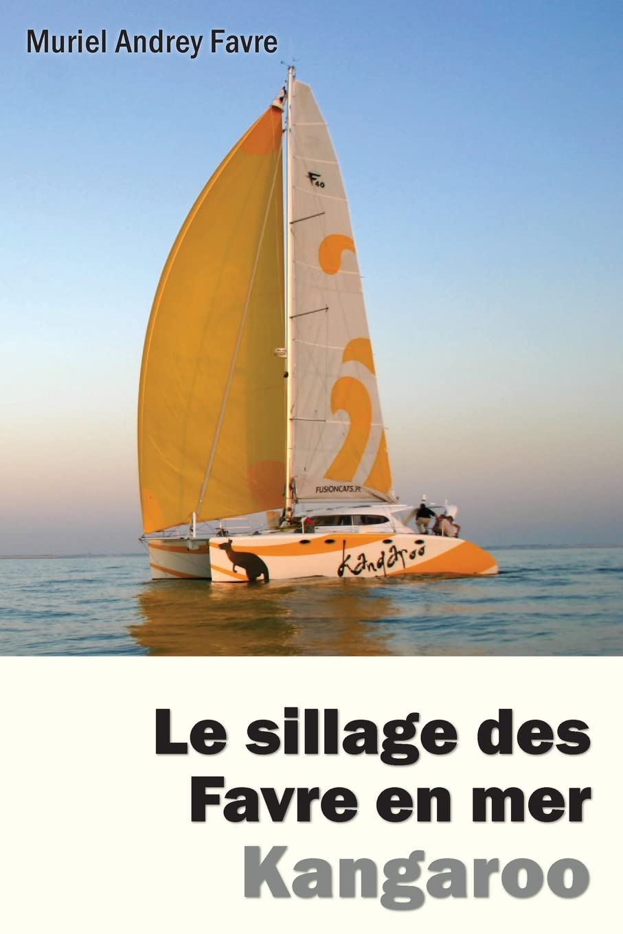 Le sillage des Favre en mer: Kangaroo Politics & Society