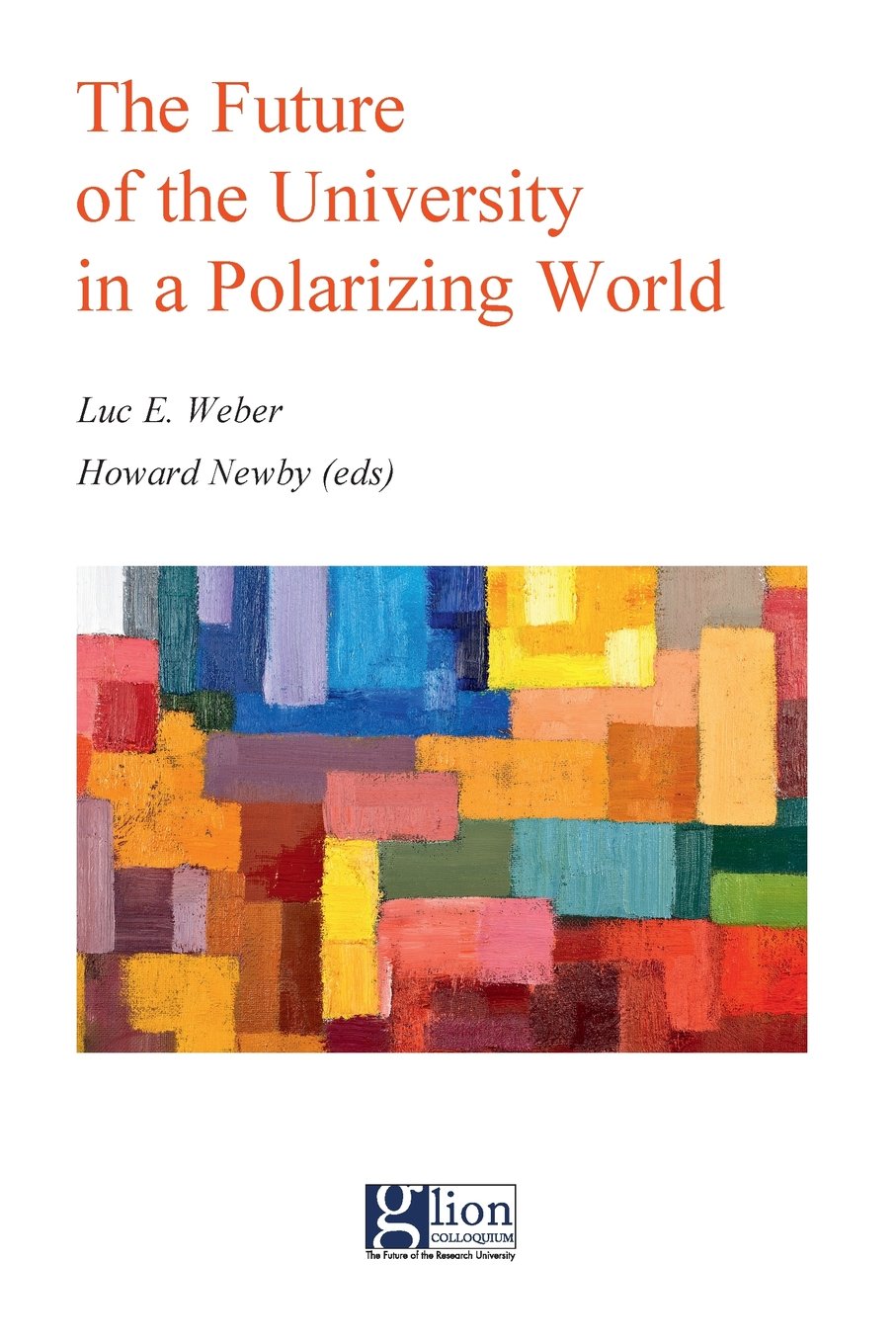 The Future of the University in a Polarizing World book