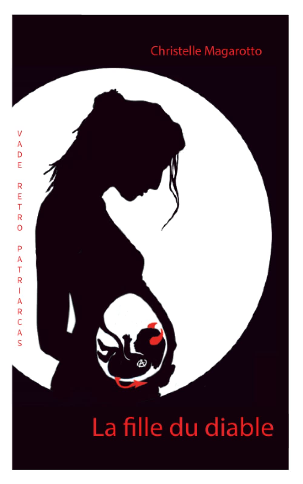 La fille du diable: Vade retro patriarcas Eroticism