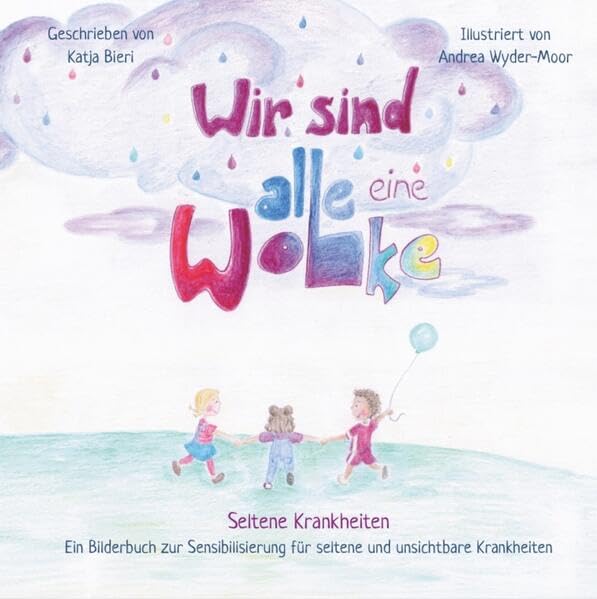 Wir sind alle eine Wolke: Seltene Krankheiten Medicine