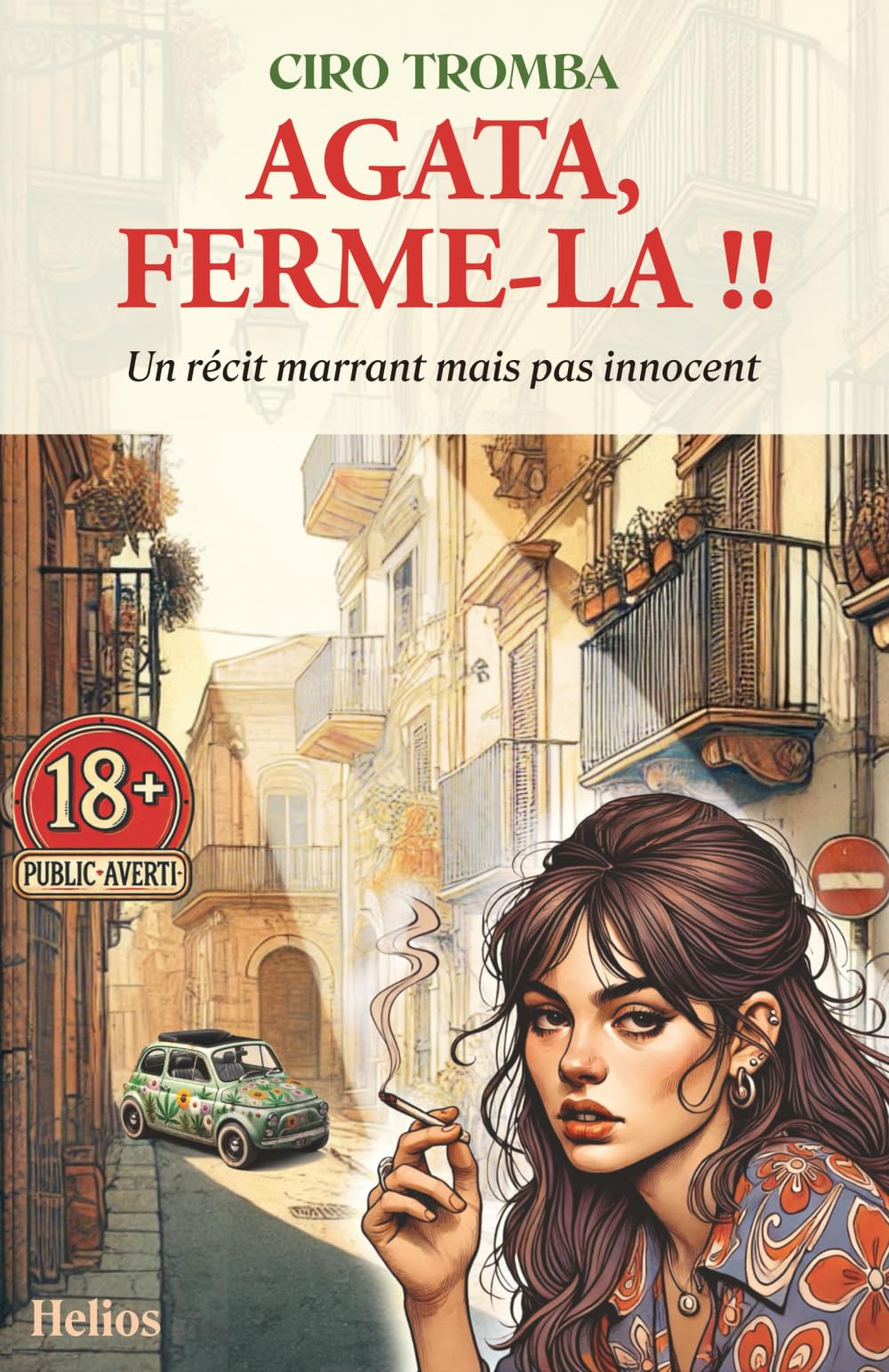 AGATA, FERME-LA !!: Un récit marrant mais pas innocent book