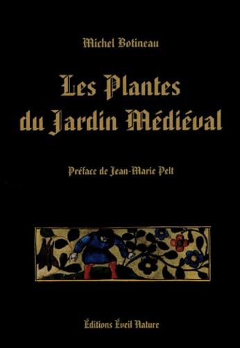 Les Plantes Du Jardin Médiéval Books