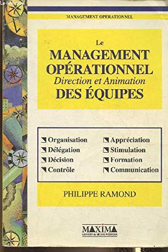Le management opérationnel. Direction et animation des équipes book