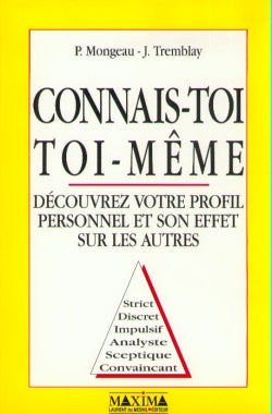 Connais-toi toi-même : découvrez votre profil personnel et son effet sur les autres Business, Finance & Career