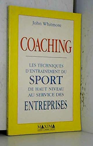 Coaching: Les techniques d'entraînement du sport de haut niveau au service des entreprises book