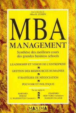 MBA management : synthèse des meilleurs cours des grandes business schools book
