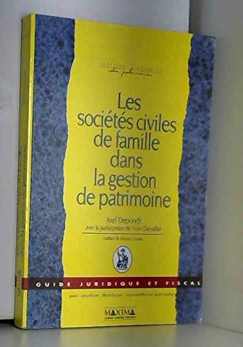Sociétés civiles de famille dans la gestion de patrimoine book